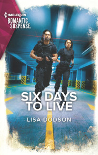 Lisa Dodson — Six Days to Live