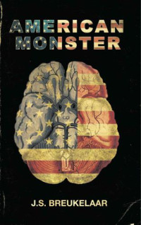 J. S. Breukelaar — American Monster