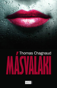 Thomas Chagnaud — Másvalaki