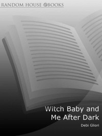 Debi Gliori — Witch Baby and Me After Dark