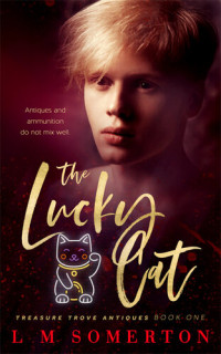 L.M. Somerton — The Lucky Cat