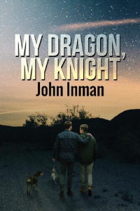 John Inman — My Dragon, My Knight