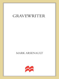 Arsenault Mark — Gravewriter