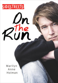 Marilyn Anne Holman — On the Run