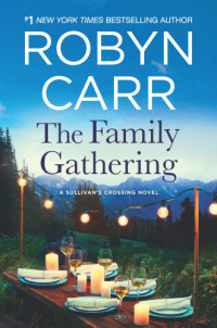 Carr Robyn — The Family Gathering