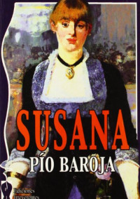 Pio Baroja — Susana