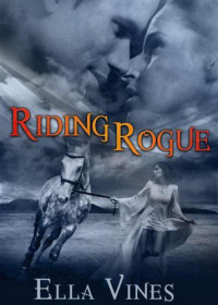 Vines Ella — Riding Rogue