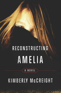 McCreight Kimberly — Reconstructing Amelia