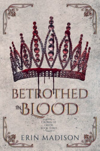 Erin Madison — Betrothed in Blood