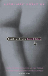 Hoban Russell — Angelica's Grotto