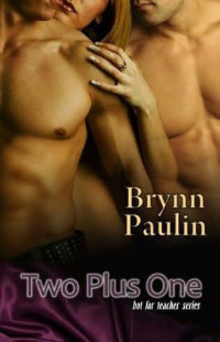 Paulin Brynn — Two Plus One