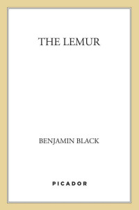 Black Benjamin — The Lemur