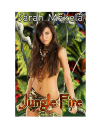 Makela Sarah — Jungle Fire