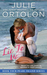 Ortolon Julie — Lie to Me