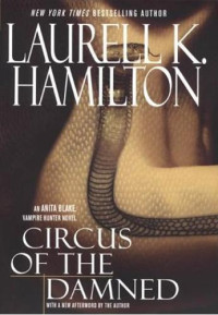 Laurell K. Hamilton — Circus of the Damned (Anita Blake, Vampire Hunter, #03)