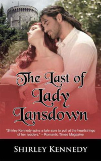 Kennedy Shirley — The Last of Lady Lansdown