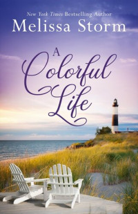 Melissa Storm — A Colorful Life: An Emotional Journey to Love, Life & India