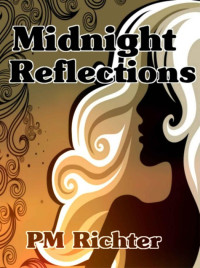Richter, Pamela M — Midnight Reflections