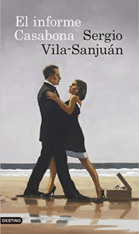 Sergio Vila-Sanjuán — El informe Casabona
