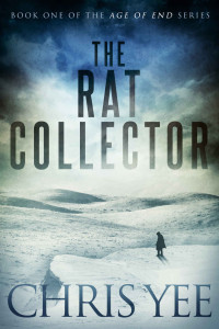 Yee Chris — The Rat Collector: A Dystopian Thriller