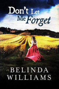 BELINDA WILLIAMS — Don't Let Me Forget