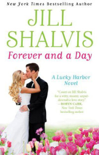 Shalvis Jill — Forever and a Day