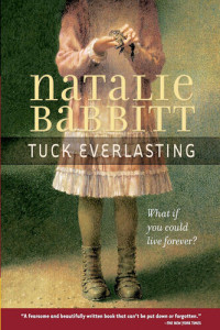 Natalie Babbitt — Tuck Everlasting