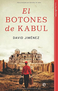 David Jimenez — El botones de Kabul
