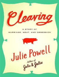 Powell Julie — Cleaving