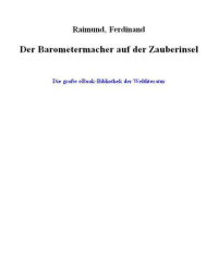 Raimund Ferdinand — Der Barometermacher auf der Zauberinsel