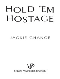 Chance Jackie — Hold 'Em Hostage