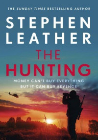 Stephen Leather — The Hunting