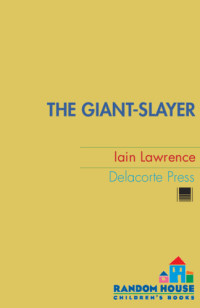 Lawrence Iain — The Giant-Slayer