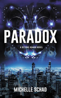 Michelle Schad — Paradox