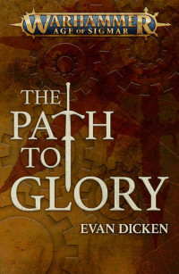 Evan Dicken — The Path to Glory