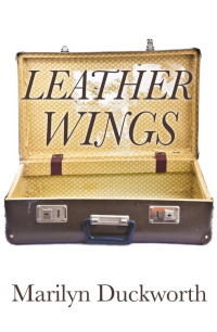 Duckworth Marilyn — Leather Wings