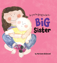 Marianne Richmond — Big Sister