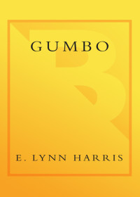 Marita Golden, E. Lynn Harris — Gumbo: A Celebration of African American Writing 