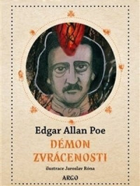 Poe, Edgar Allan — Démon zvrácenosti