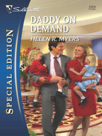 Myers, Helen R — Daddy on Demand