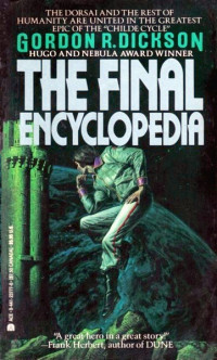 Dickson, Gordon R — The Final Encyclopedia