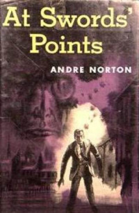Norton Andre — At Swords' Points