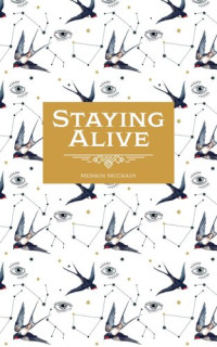 Merwin McCrady — Staying Alive