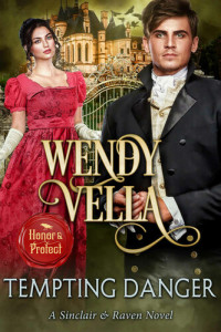 Wendy Vella — Tempting Danger (Sinclair and Raven Book 6)