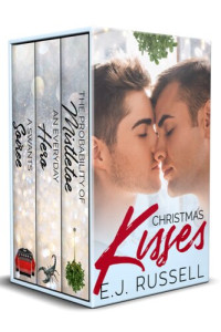 E.J. Russell — Christmas Kisses: M/M Holiday Romance