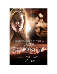 D'Arc, Bianca — Jaci's Experiment: Resonance Mates series