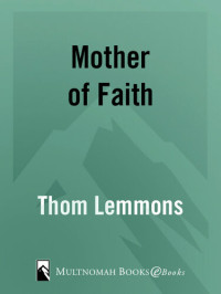 Thom Lemmons — Mother of Faith