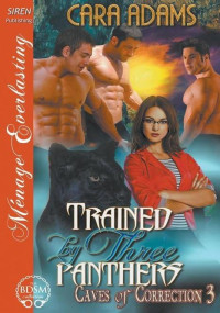 Adams Cara — Trained by Three Panthers