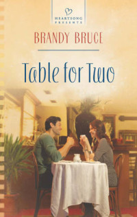 Bruce Brandy — Table for Two