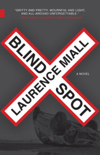 Laurence Miall — Blind Spot